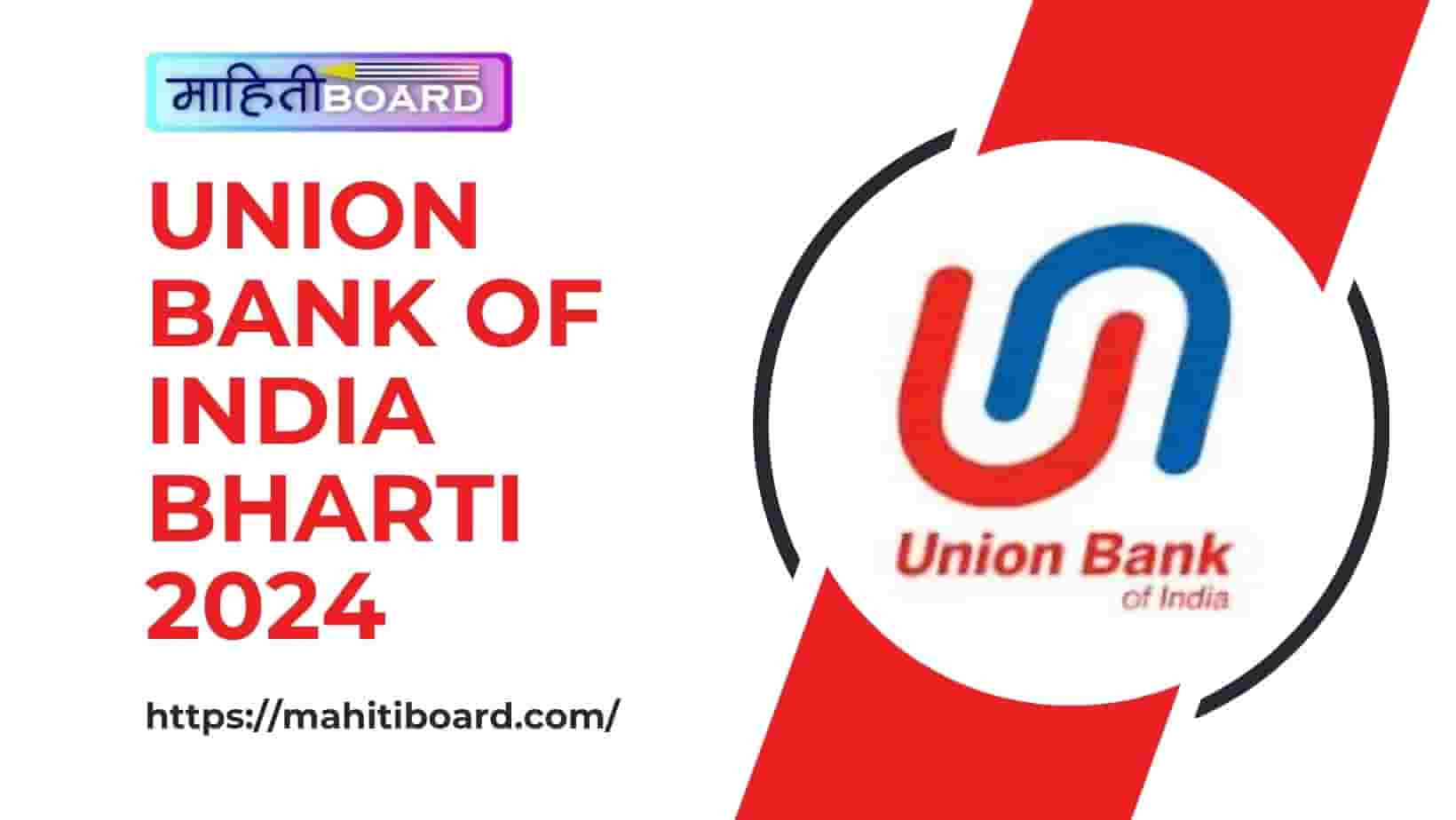Union Bank Of India Bharti 2024