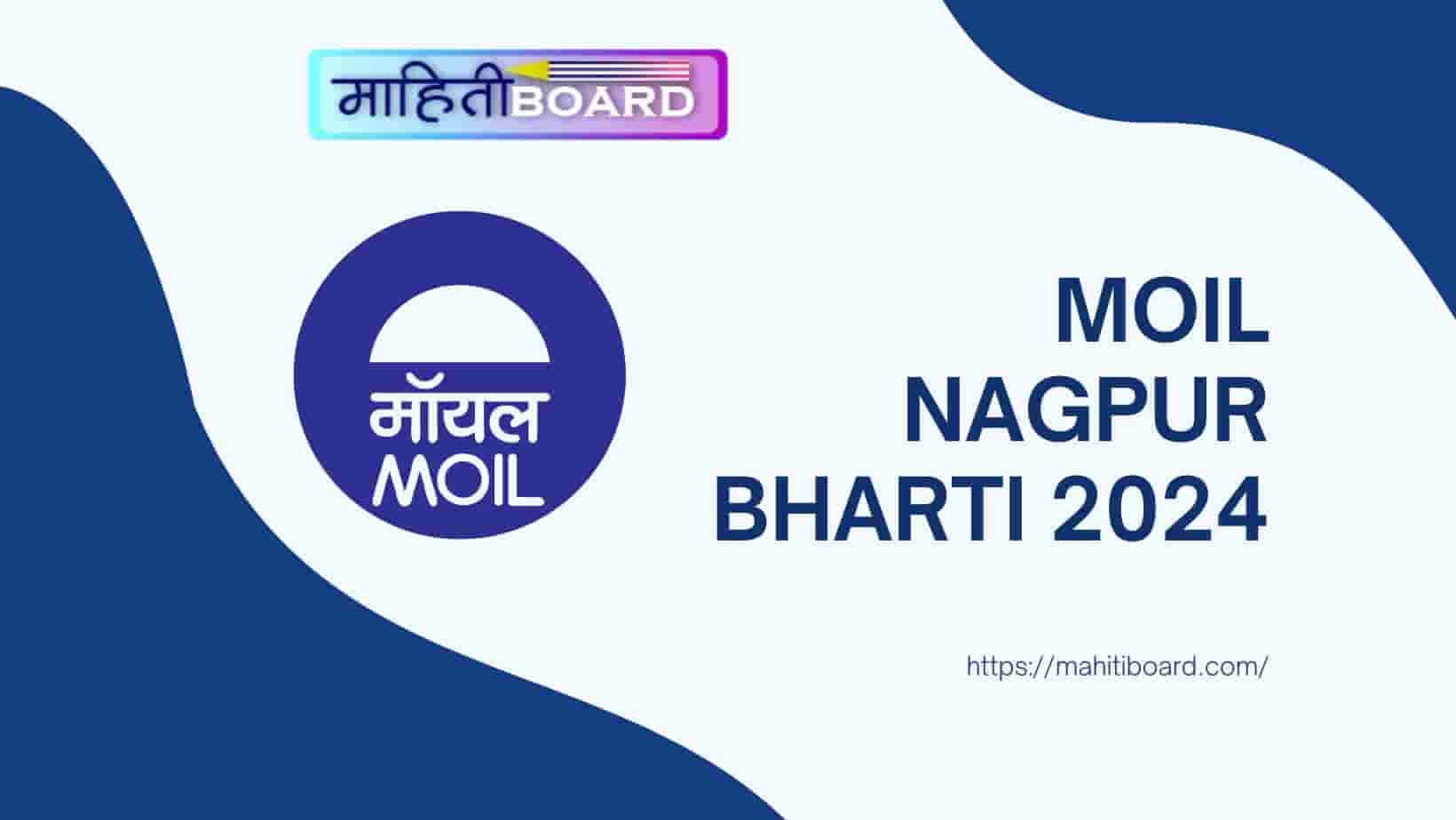 MOIL Nagpur Bharti 2024