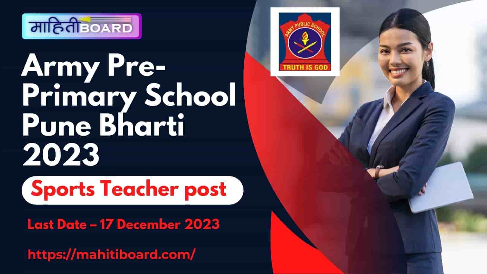 Army Pre-Primary School Pune Bharti 2023