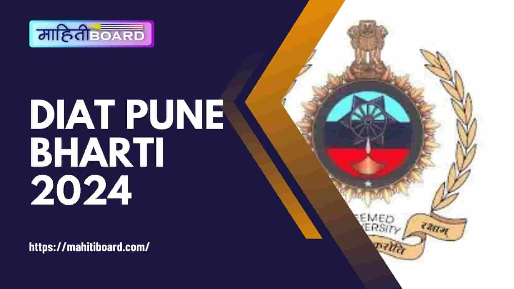 DIAT Pune Bharti 2024