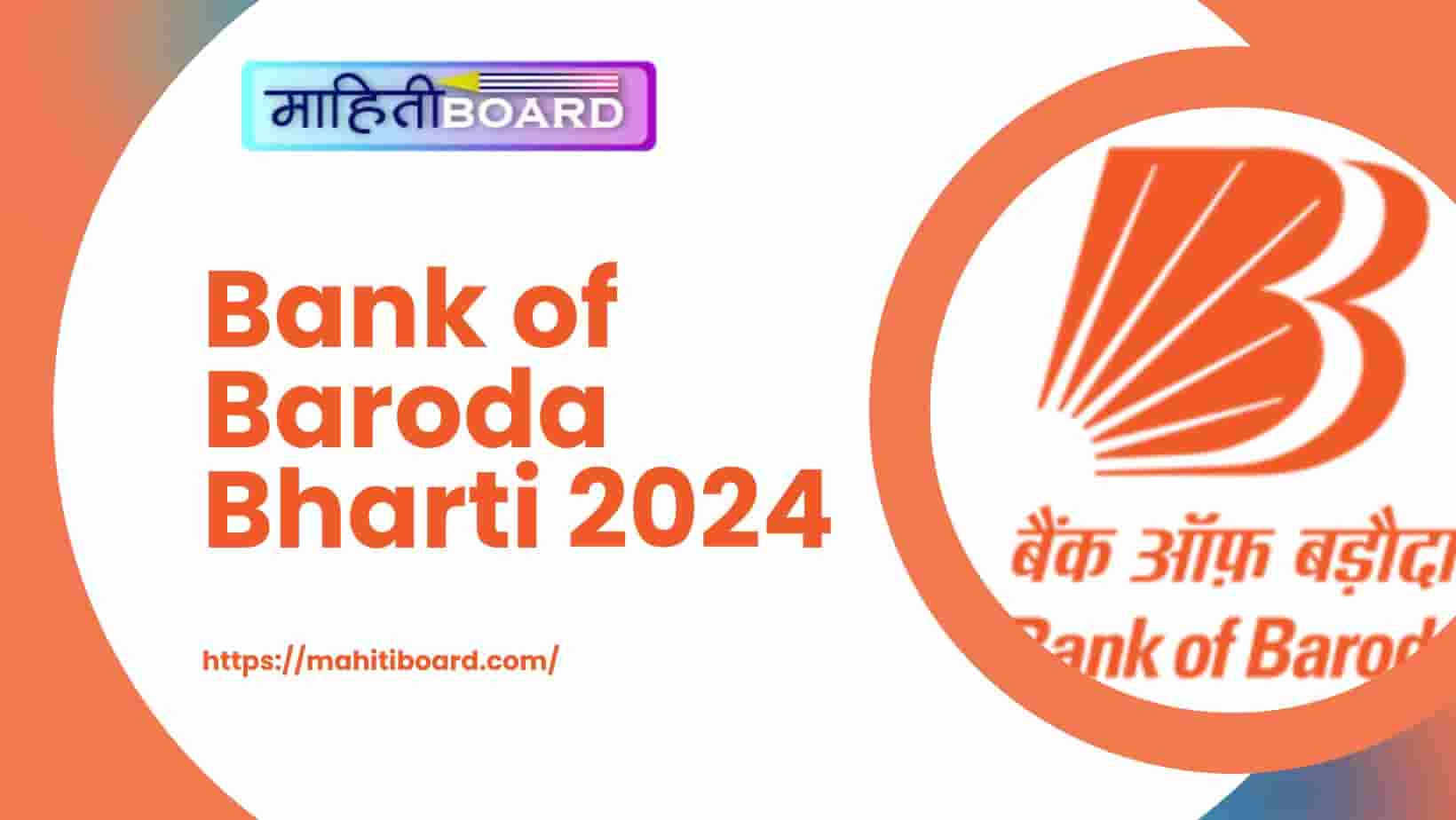 Bank of Baroda Bharti 2024