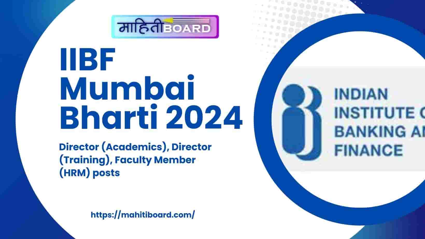 IIBF Mumbai Bharti 2024