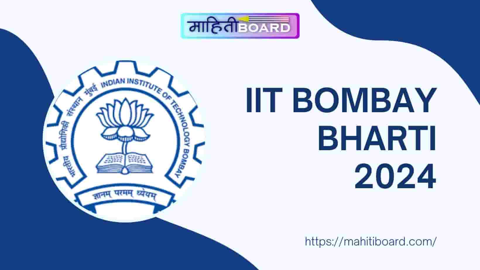 IIT Bombay Bharti 2024