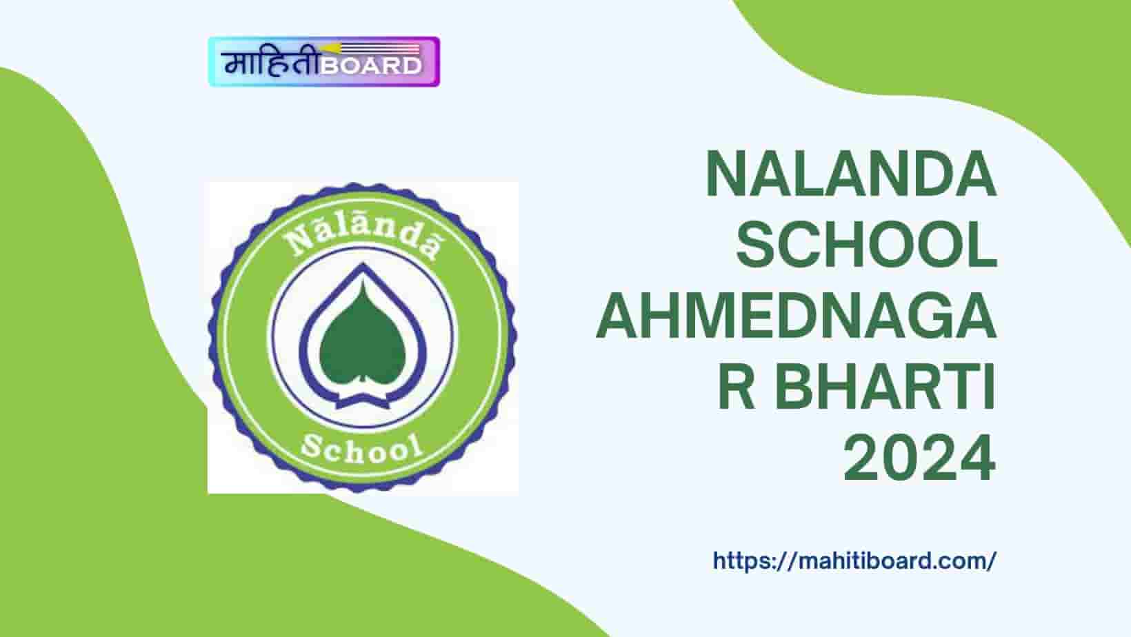 Nalanda School Ahmednagar Bharti 2024