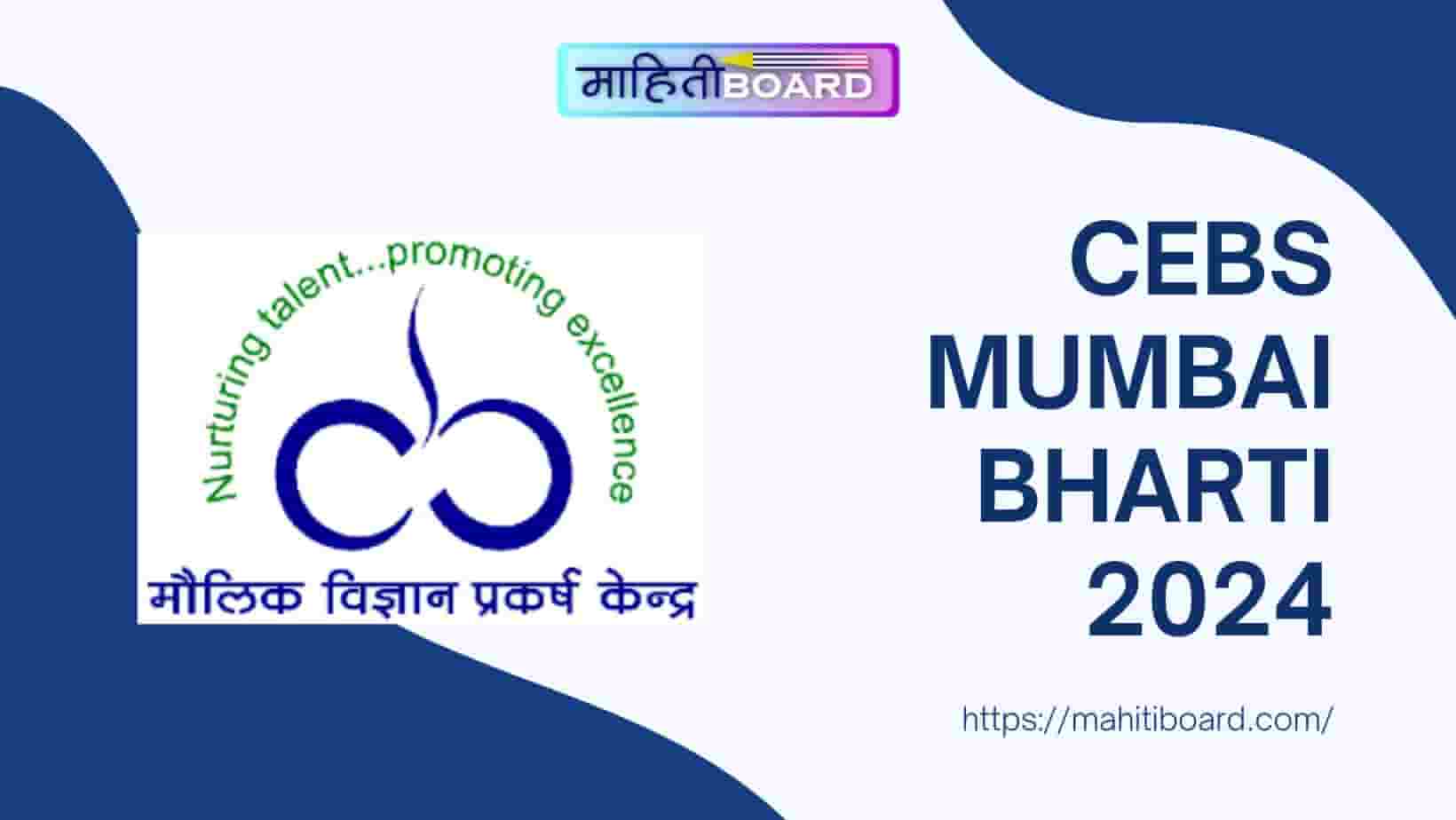 CEBS Mumbai Bharti 2024