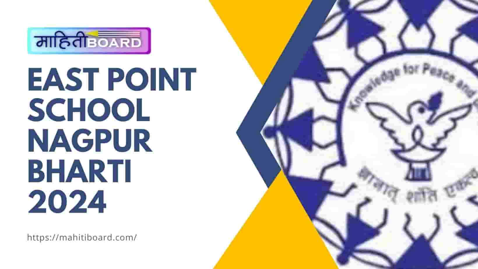 East Point School Nagpur Bharti 2024