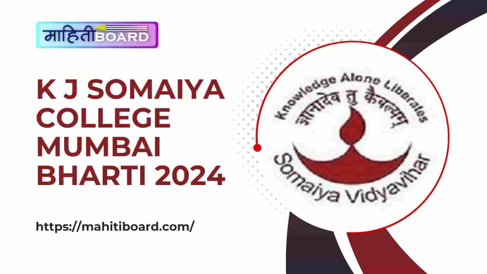 K J Somaiya College Mumbai Bharti 2024